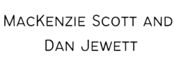MacKenzie Scott and Dan Jewett
